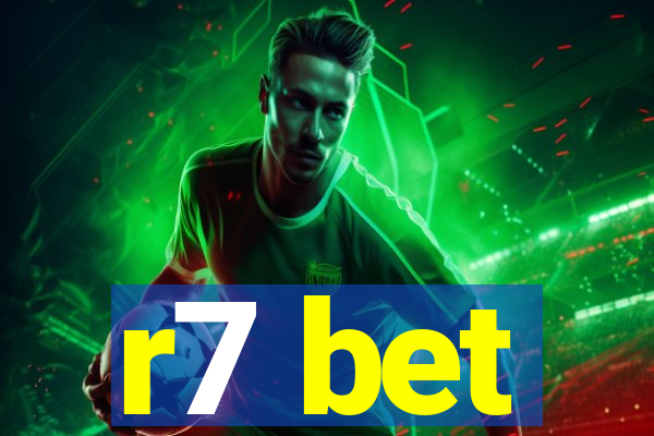 r7 bet